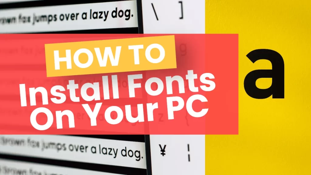 How-To-Install-Fonts-On-Your-PC