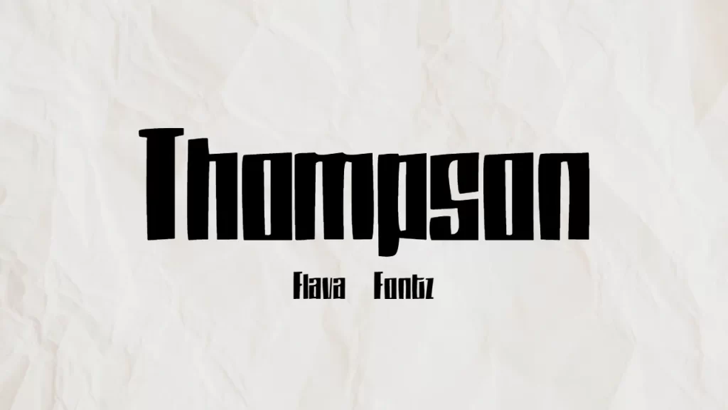Thompson Font