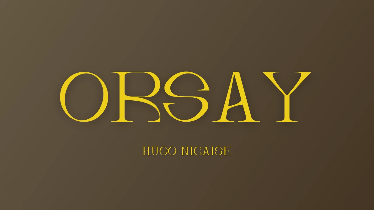 Orsay Font