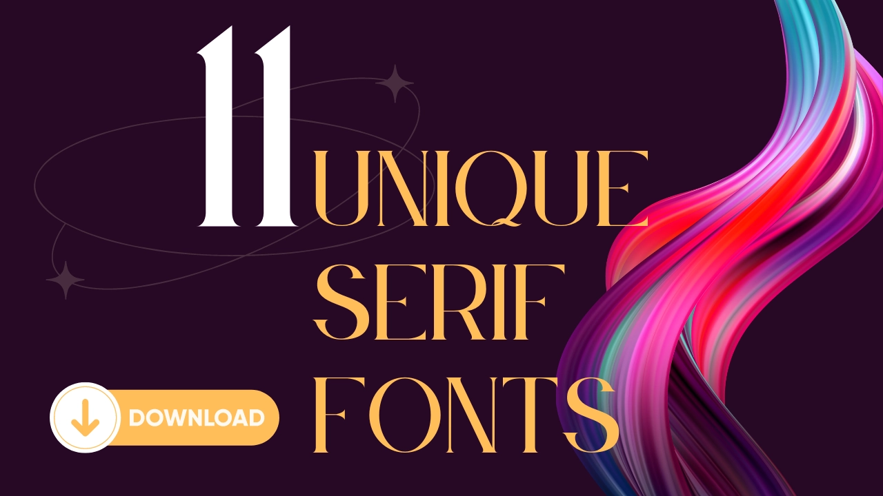 11 Unique Serif Fonts to Download for Free