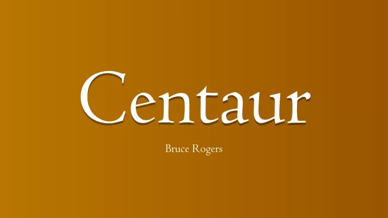 Centaur Font