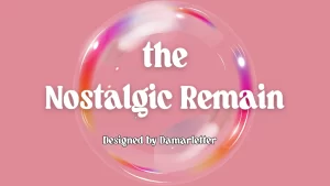 Nostalgic Remain Font