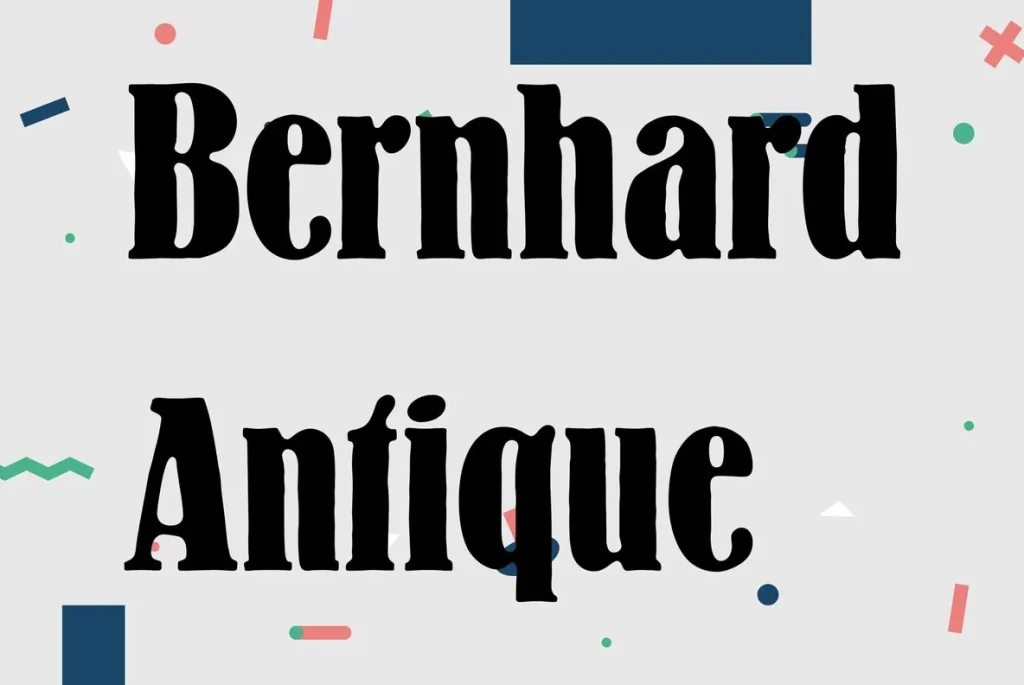 Bernhard Antique Font Download