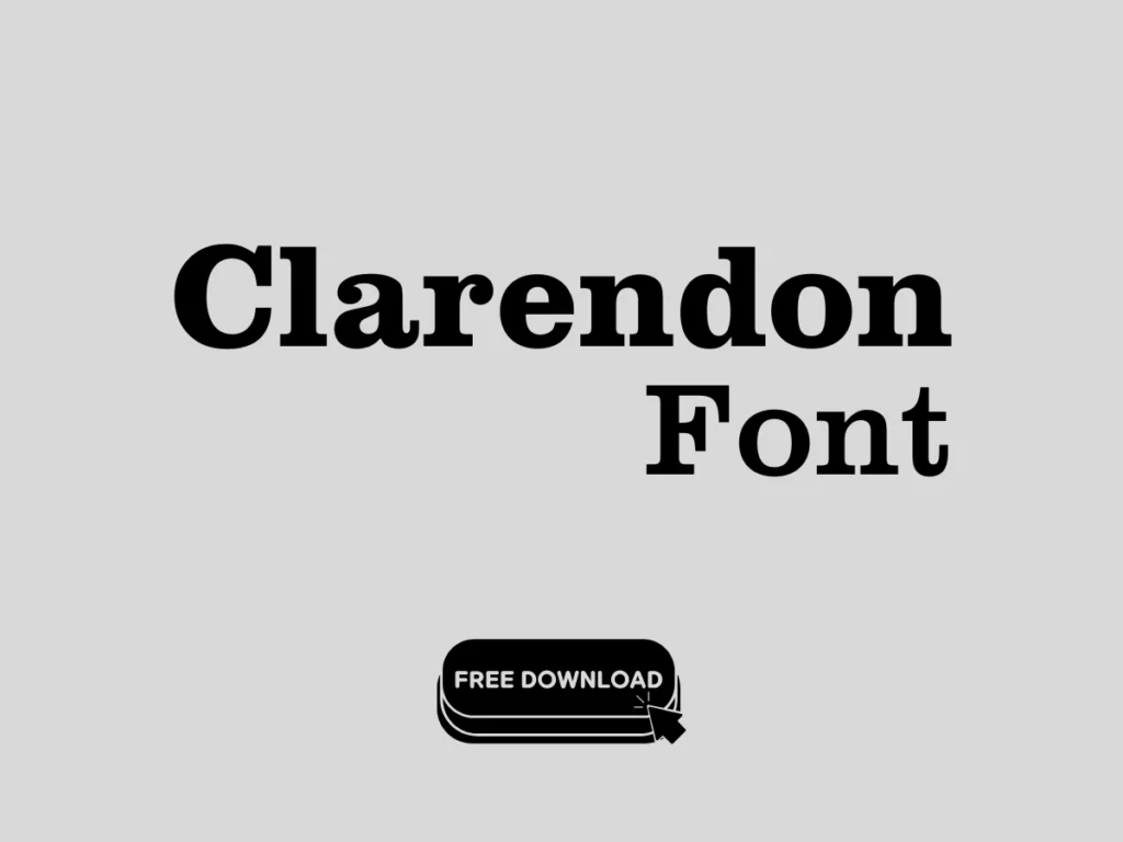 Clarendon Font Free Download